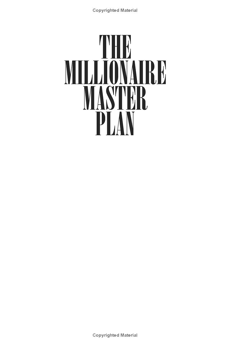 The Millionaire Master Plan: Your Personalized Path To Financial Success