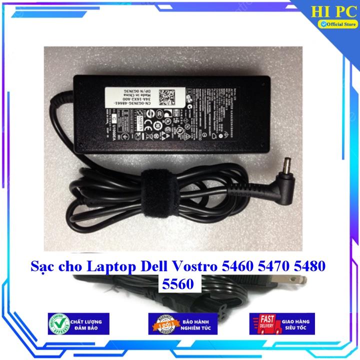 Sạc cho Laptop Dell Vostro 5460 5470 5480 5560 - Kèm Dây nguồn - Hàng Nhập Khẩu