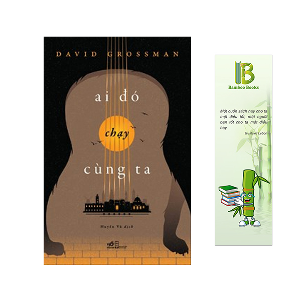 Ai Đó Chạy Cùng Ta - Tác Giả: David Grossman (Tặng Kèm Bookmark Bamboo Books)