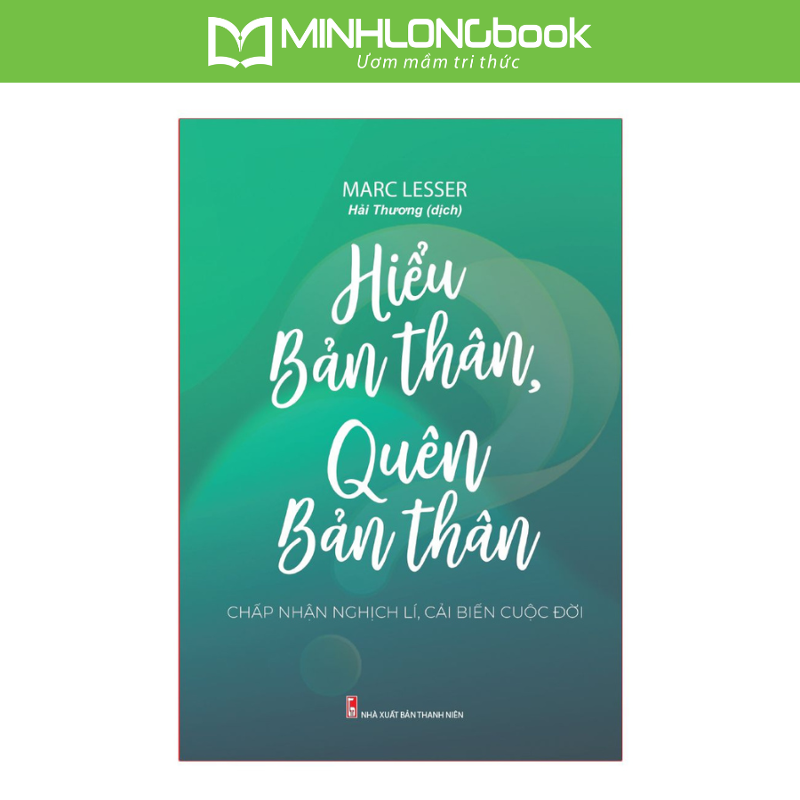 Sách Hiểu Bản Thân , Quên Bản Thân
