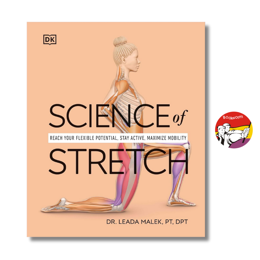 Sách - Science of Stretch: Reach Your Flexible Potential, Stay Active, Maximize Mobility | DK Book