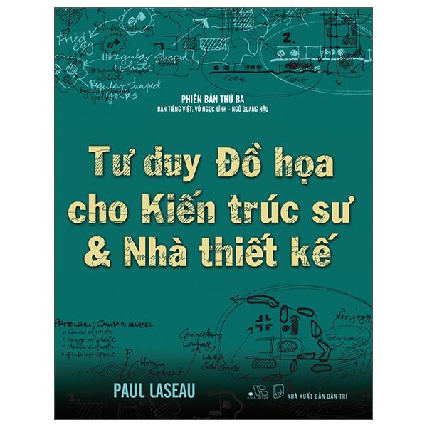 Tư Duy Đồ Họa Cho Kiến Trúc Sư &amp; Nhà Thiết Kế