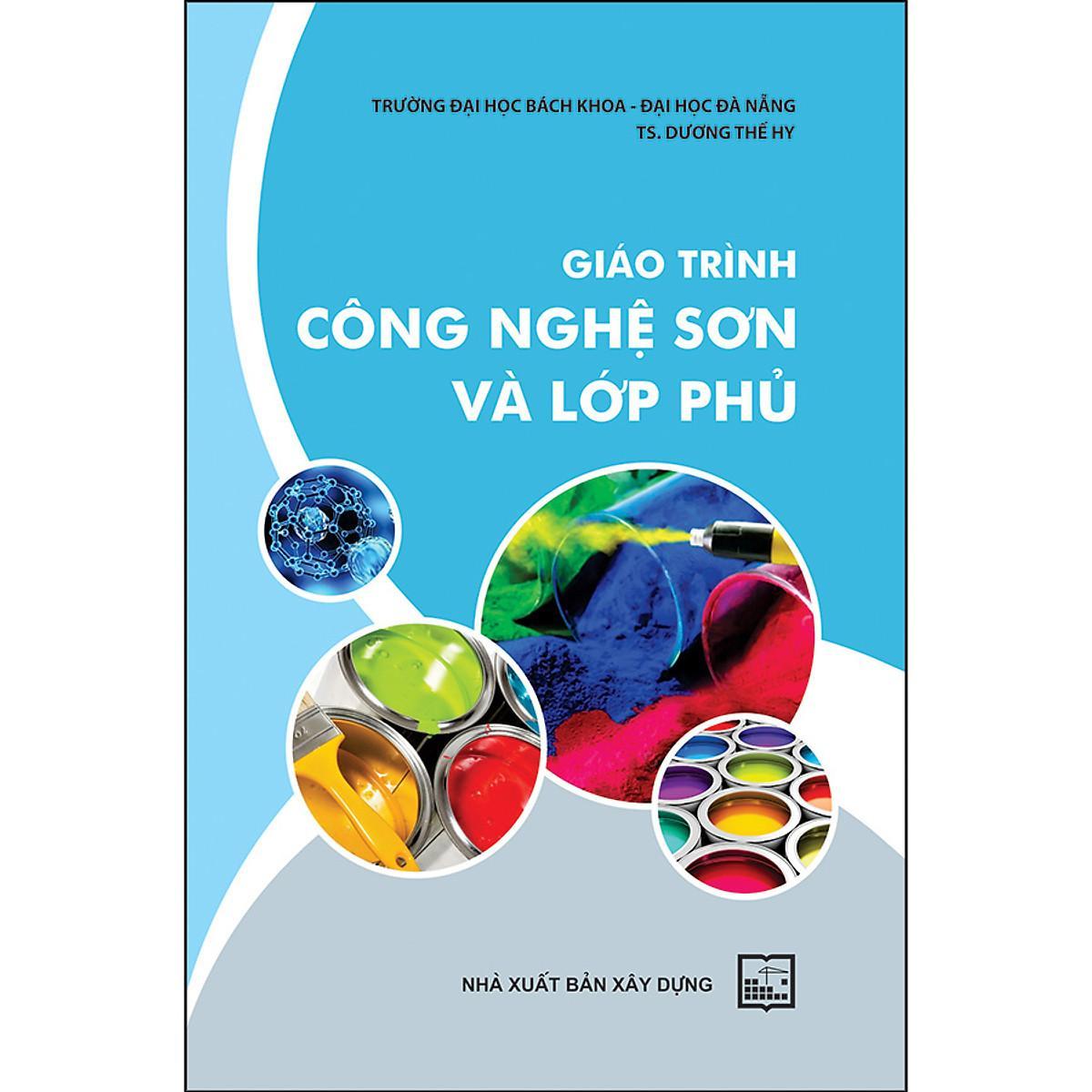 Sách - Giáo Trình Công Nghệ Sơn Và Lớp Phủ - NXB Xây Dựng