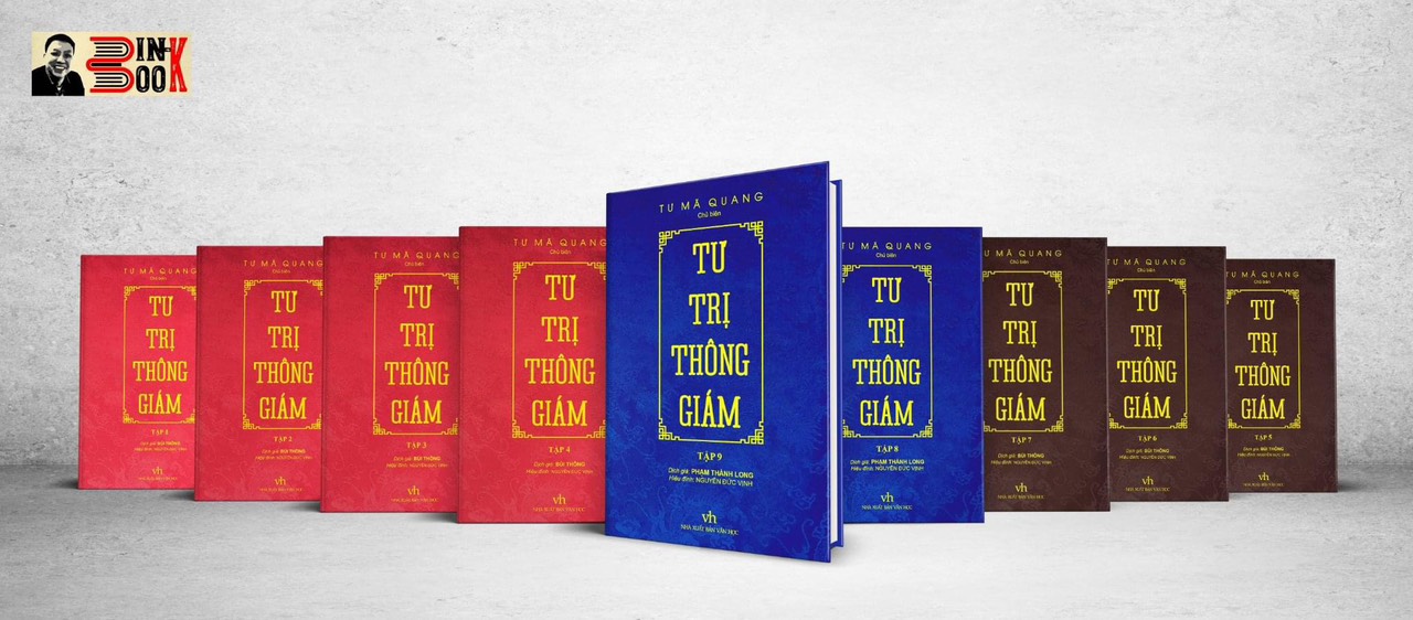 Combo [Tập 1 tới 10 thiếu tập 2] TƯ TRỊ THÔNG GIÁM - Tư Mã Quang - Bùi Thông, Phạm Thành Long dịch - Tri Thức Trẻ Books - Nhà xuất bản Văn Học.