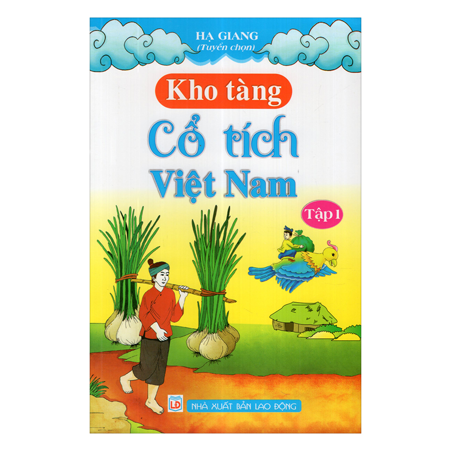 Kho Tàng Cổ Tích Việt nam - Tập 1 (Hạ Giang tuyển chọn)