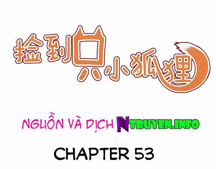 lượm được 1 tiểu hồ ly chapter 53 1