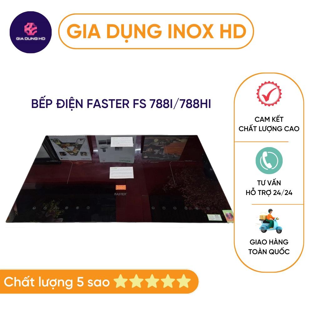 Bếp từ [BẢO HÀNH 3 NĂM] Bếp điện Faster FS 788I/788HI hàng Malaysia