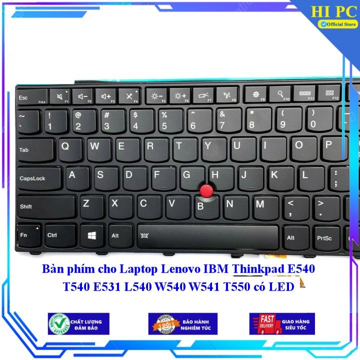 Bàn phím cho Laptop Lenovo IBM Thinkpad E540 T540 E531 L540 W540 W541 T550 có LED - Hàng Nhập Khẩu mới 100%