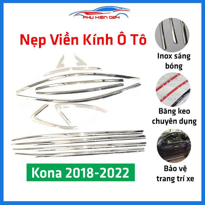 Bộ nẹp viền chân kính cong kính Toyota Hyundai Kona 2018-2022 Inox sáng bóng chuẩn form xe
