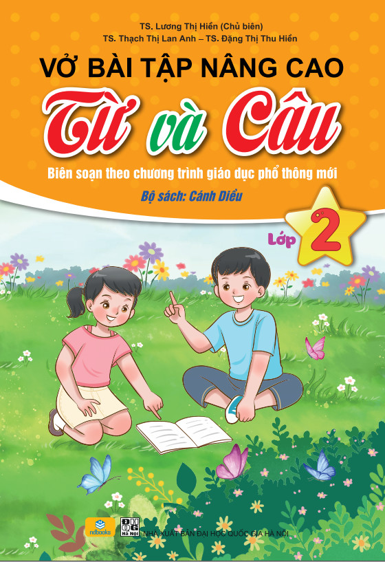 Sách - Vở Bài Tập Nâng Cao Từ Và Câu 2 - Biên soạn theo chương trình GDPT mới - Cánh Diều - ndbooks