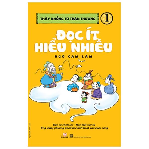 Sách Thầy Khổng Tử Thân Thương – Tập 1 Đọc Ít Hiểu Nhiều