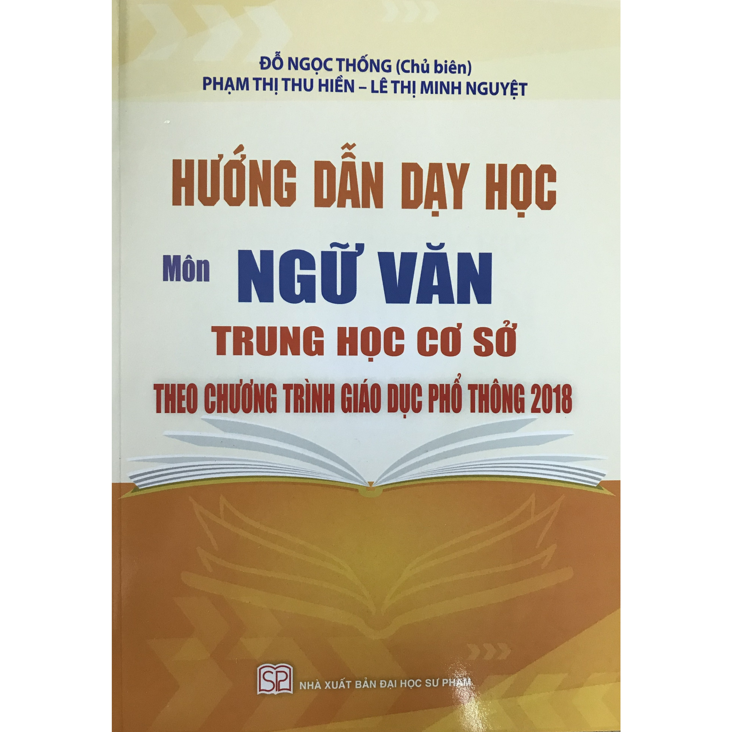 Hướng Dẫn Dạy Học Môn Ngữ Văn Trung Học Cơ Sở Theo Chương Trình Giáo Dục Phổ Thông 2018