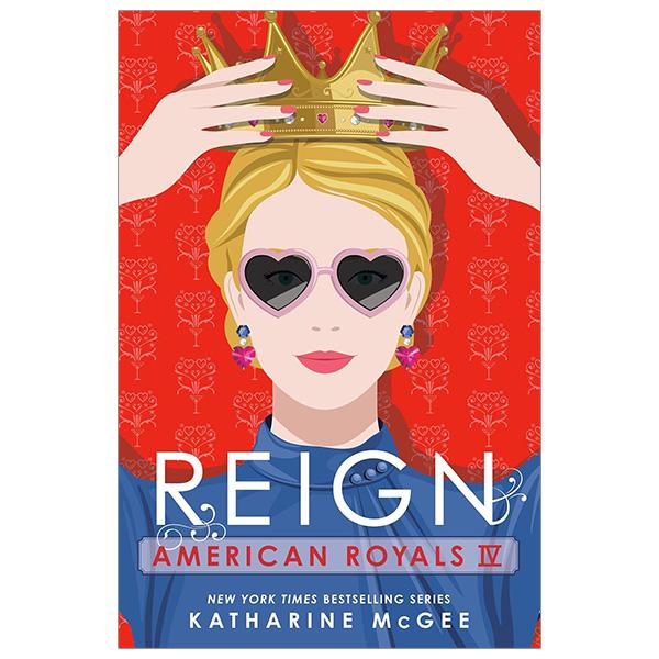Sách ngoại văn: American Royals IV - Reign