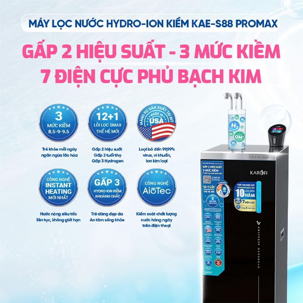 Máy lọc nước Hydro-ion Kiềm Nóng Lạnh KAROFI S88 Promax - 12+1 lõi, Kiềm Điện phân kiềm trực tiếp - Hàng Chính Hãng