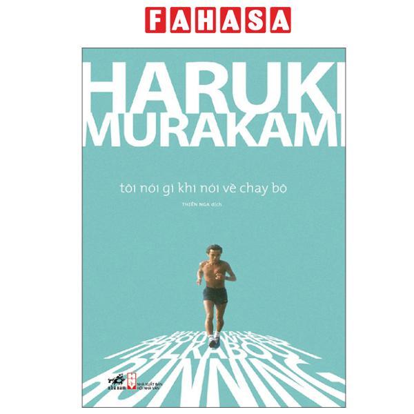 Sách - Tôi Nói Gì Khi Nói Về Chạy Bộ
