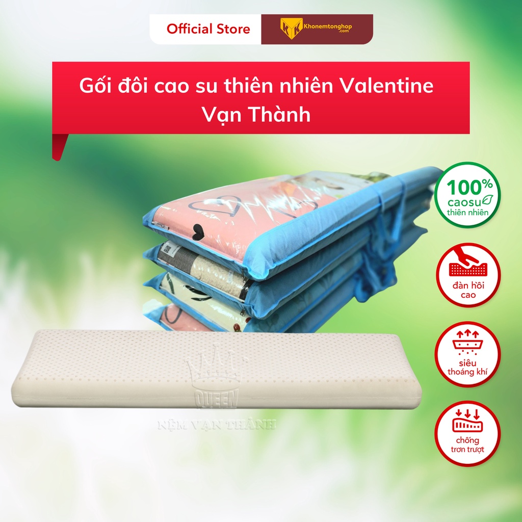 Gối đôi cao su Valentine Vạn Thành dành cho các cặp đôi - 100% từ cao su thiên nhiên tạo sự thư giãn, thông thoáng, dễ chịu - Tặng kèm áo gối [Chính hãng - Cao cấp]