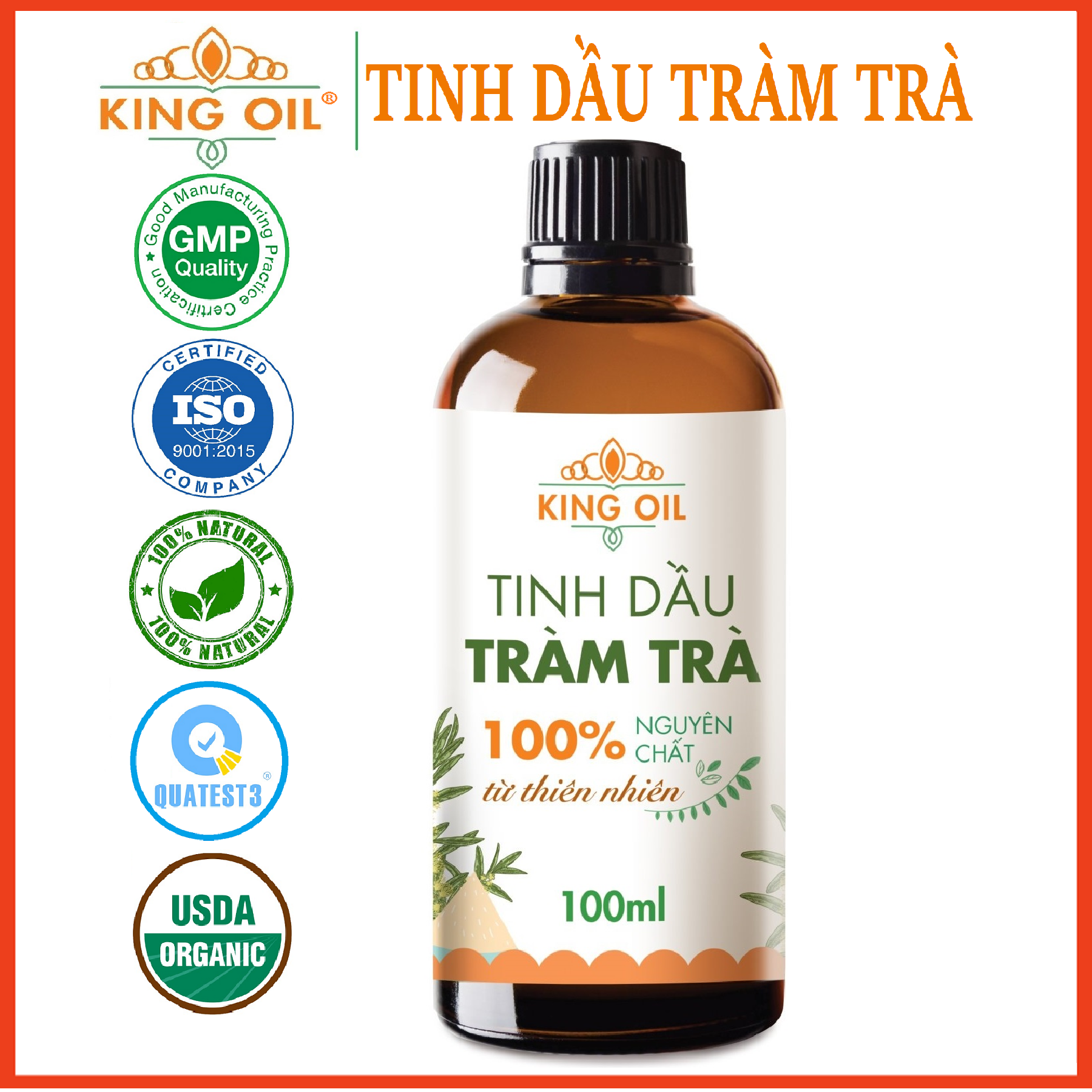 Tinh dầu Tràm Trà Úc (Tea Tree Oil) nguyên chất 100% từ thiên nhiên - KingOil