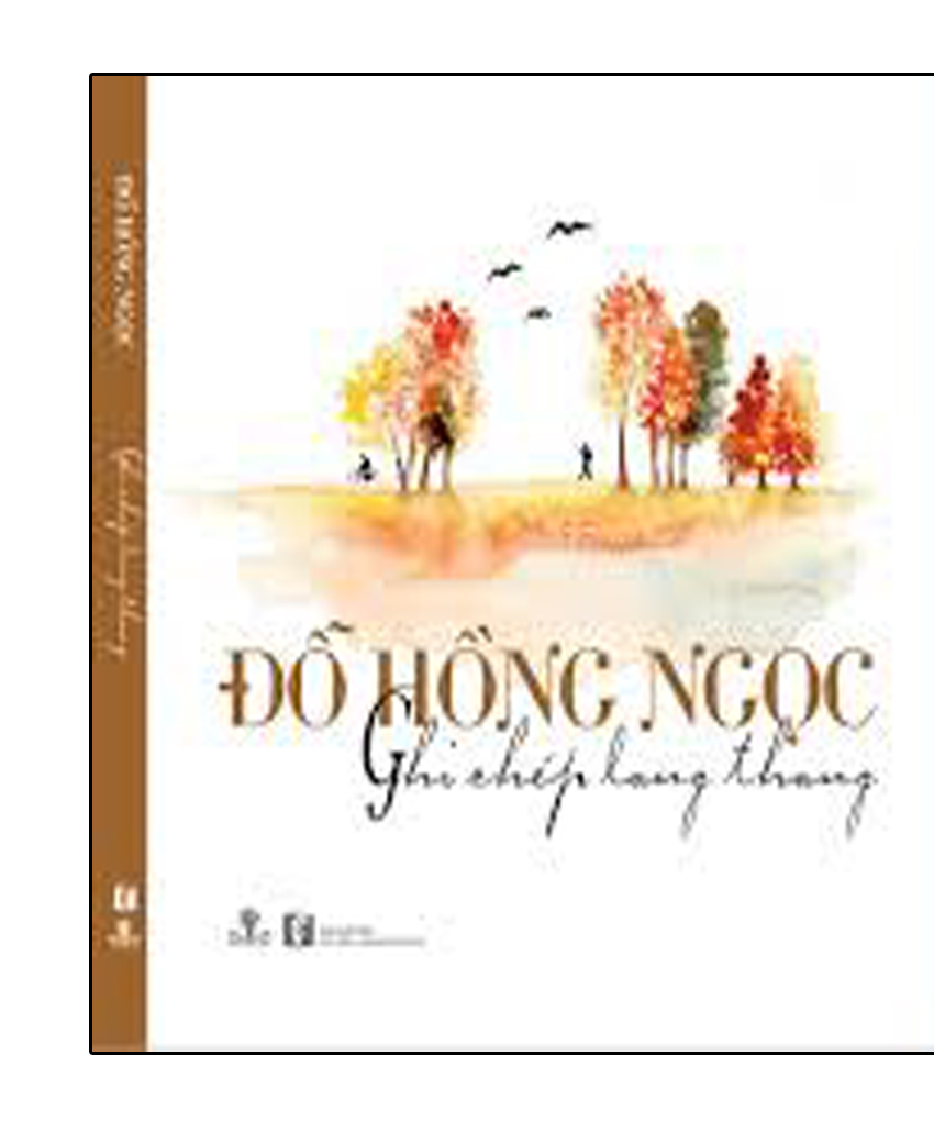 Đỗ Hồng Ngọc - Ghi Chép Lang Thang