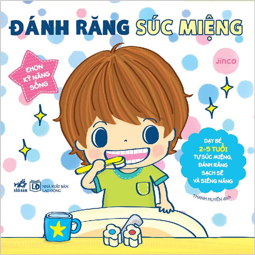Sách - Ehon kỹ năng sống - Đánh răng súc miệng - Nhã Nam Official