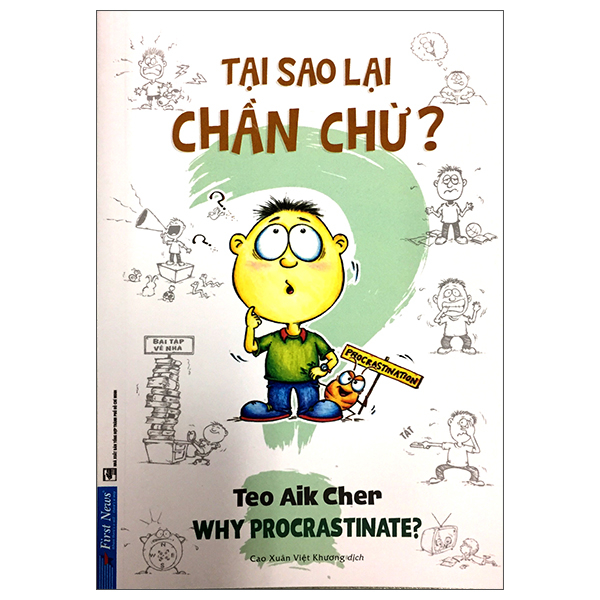 Sách Tại Sao Lại Chần Chừ? - Why Procrastinates? (Khổ Nhỏ)