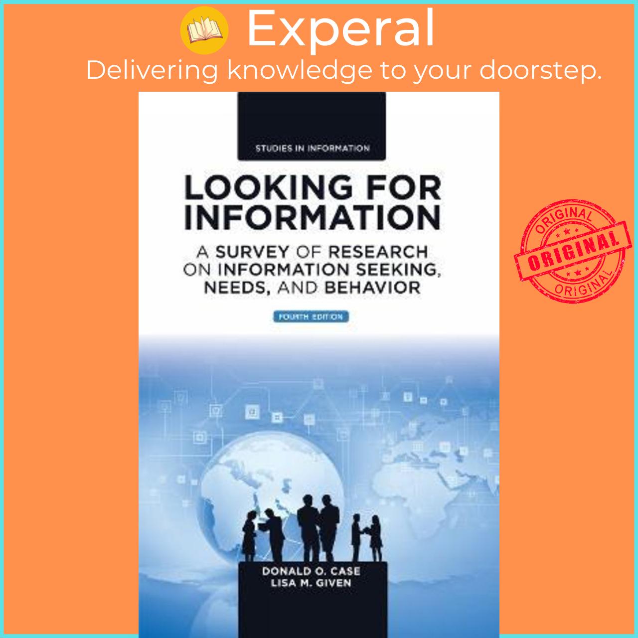 Sách - Looking for Information : A Survey of Research on Information Seeking,  by Donald O. Case