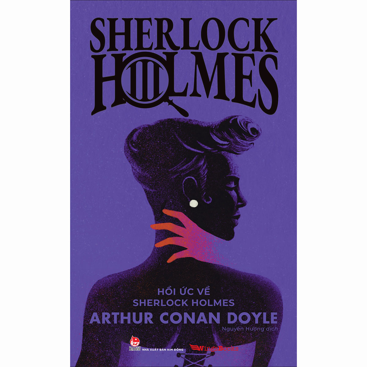 Hồi Ức Về Sherlock Holmes (Sherlock Holmes – 3) [Tặng Postcard]