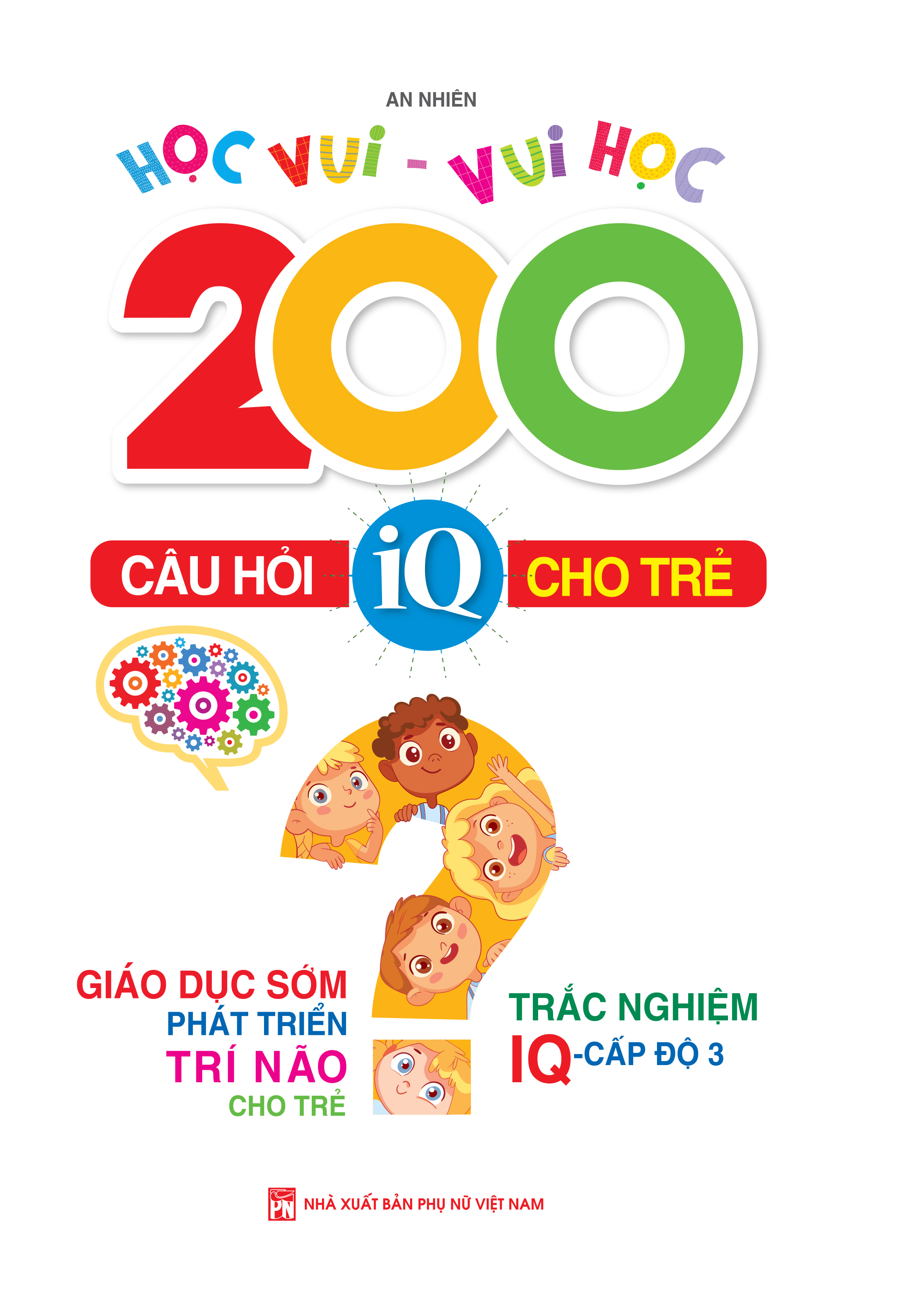 200 Câu Hỏi IQ Cho Trẻ Cấp Độ 3