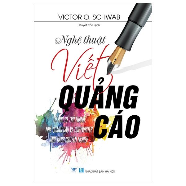 Sách - Nghệ Thuật Viết Quảng Cáo (Tái Bản 2025)