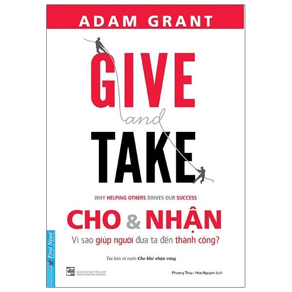 Give And Take - Cho & Nhận - Tái Bản 2021