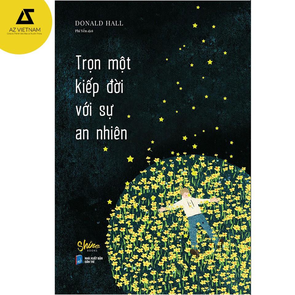 Sách - Trọn Một Kiếp Đời Với Sự An Nhiên