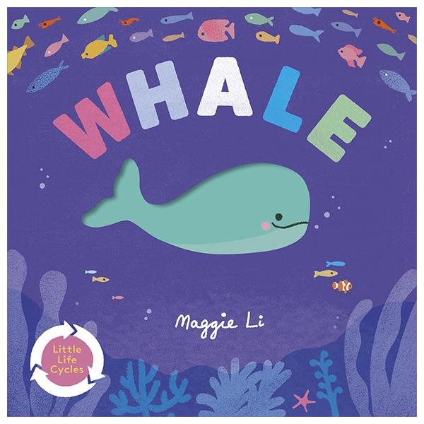 Sách ngoại văn: Little Life Cycles - Whale