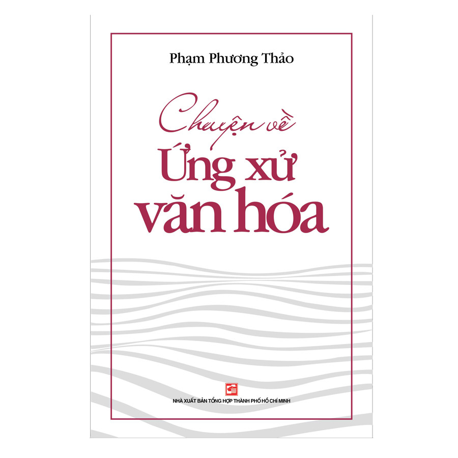 Chuyện Về Ứng Xử Văn Hóa