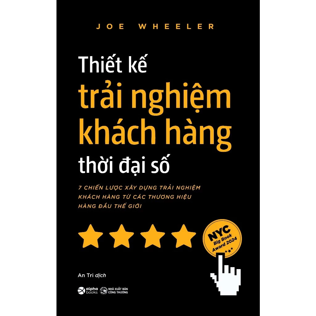 Thiết Kế Trải Nghiệm Khách Hàng Thời Đại Số - Joe Wheeler
