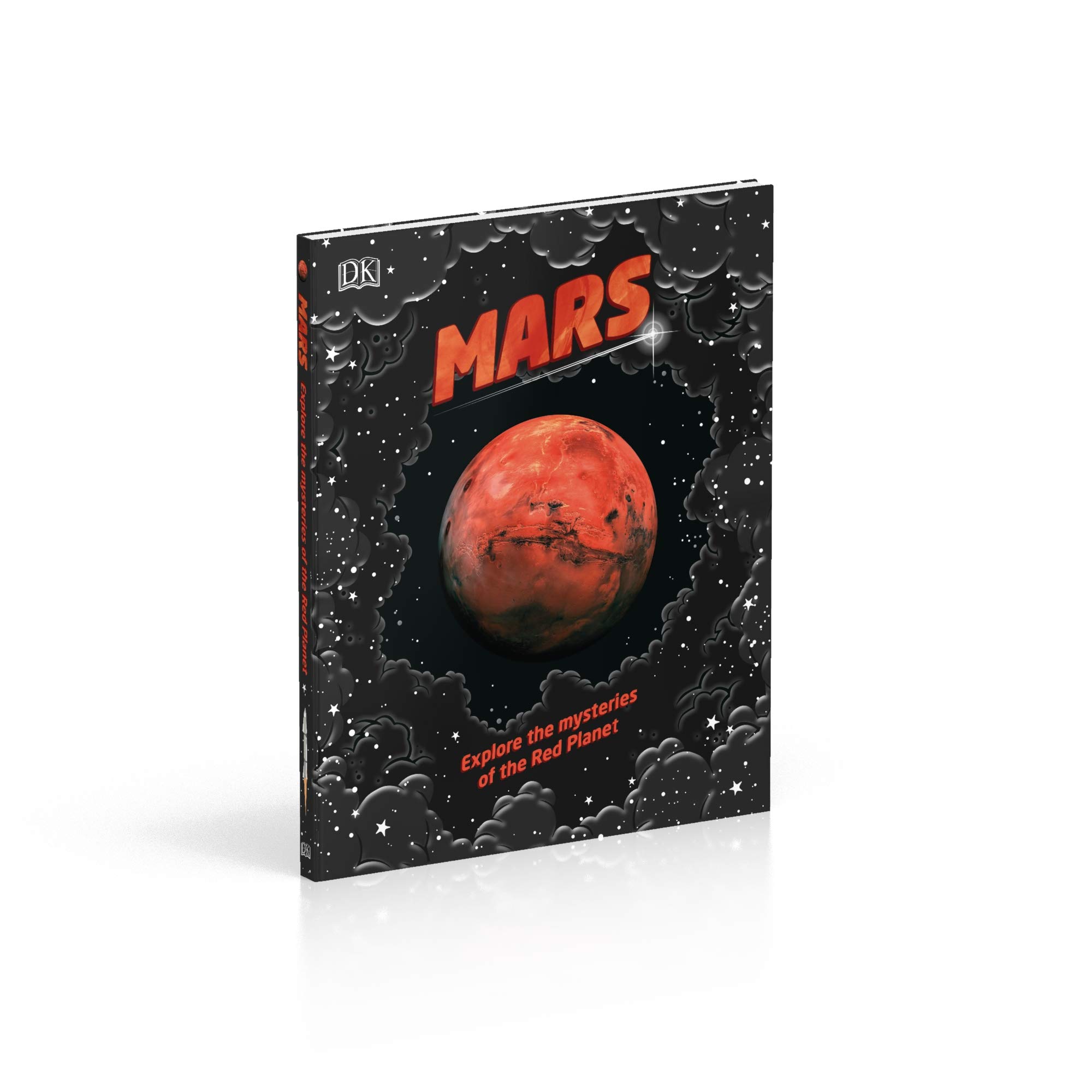 Mars: Explore The Mysteries Of The Red Planet