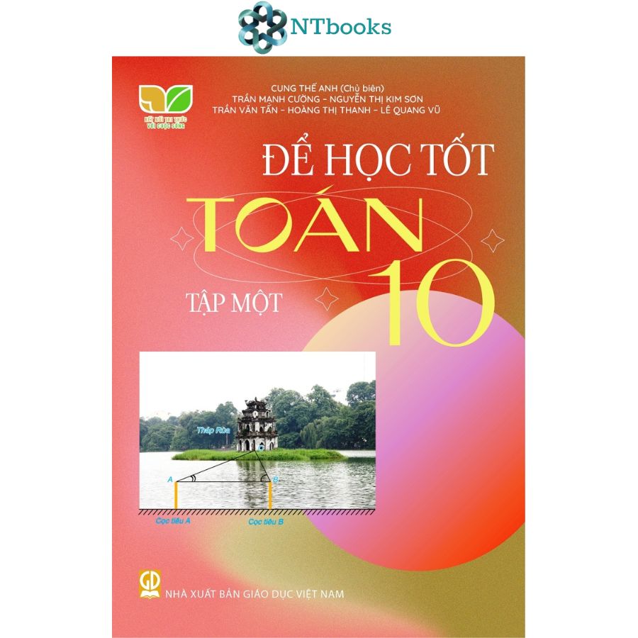 Sách Để Học Tốt Toán Lớp 10 Tập 1 + Tập 2(Kết nối tri thức với cuộc sống)