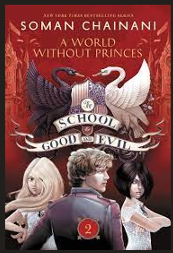 Sách Văn học - Tiếng Anh: The school for Good and Evil #2: A World without Princes