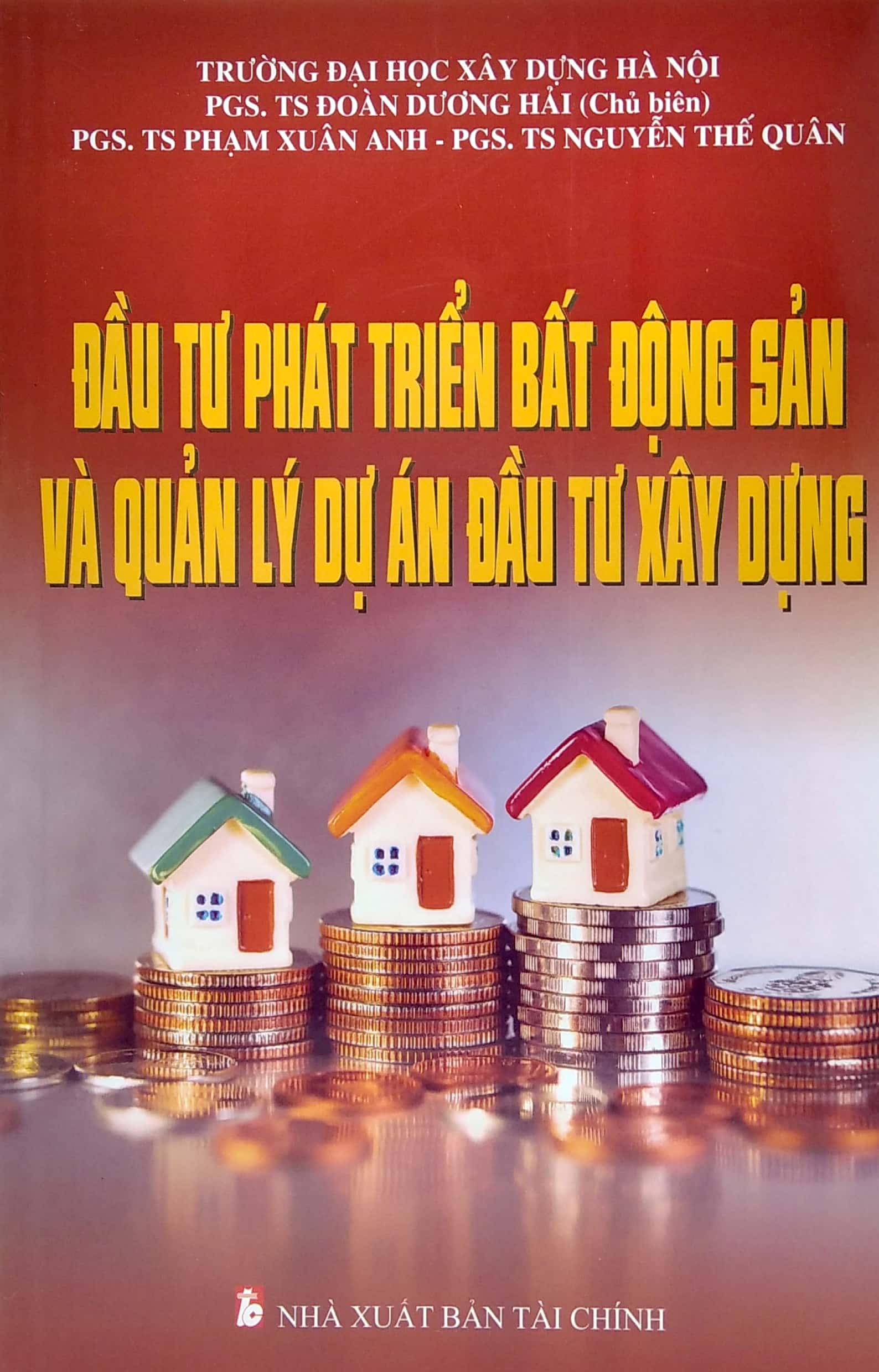 Đầu Tư Phát Triển Bất Động Sản Và Quản Lý Dự Án Đầu Tư Xây Dựng