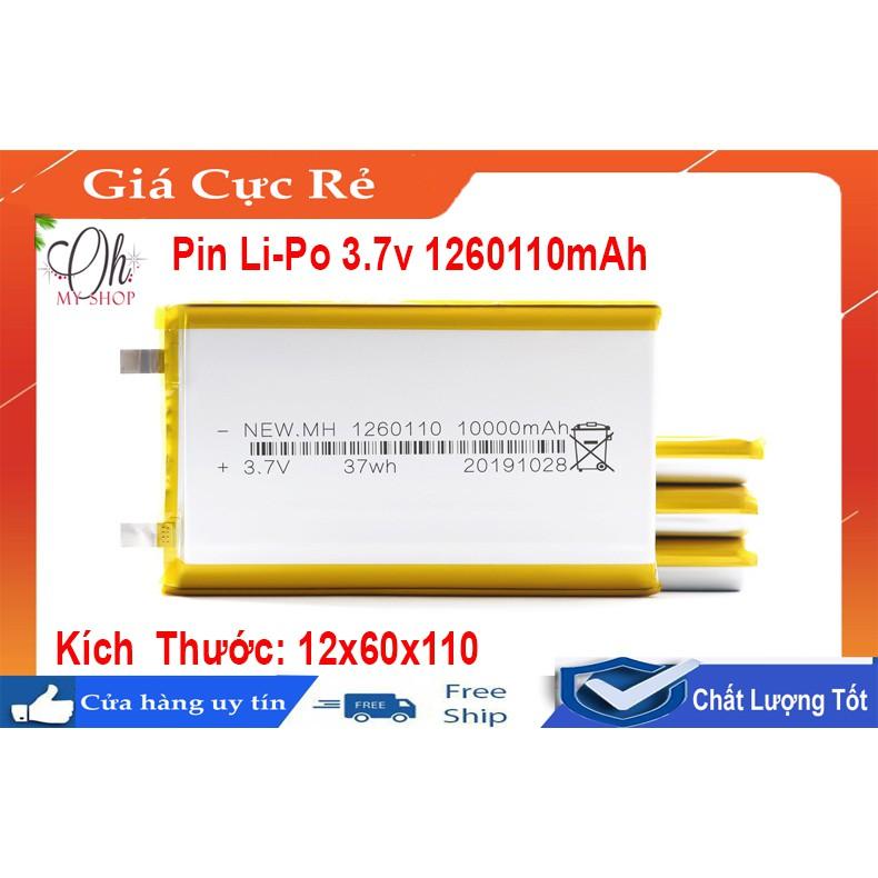 Pin Lithium-Polymer 3.7V 10000mAh 1260110 mới 100% chuẩn dung lượng- có mạch bảo vệ