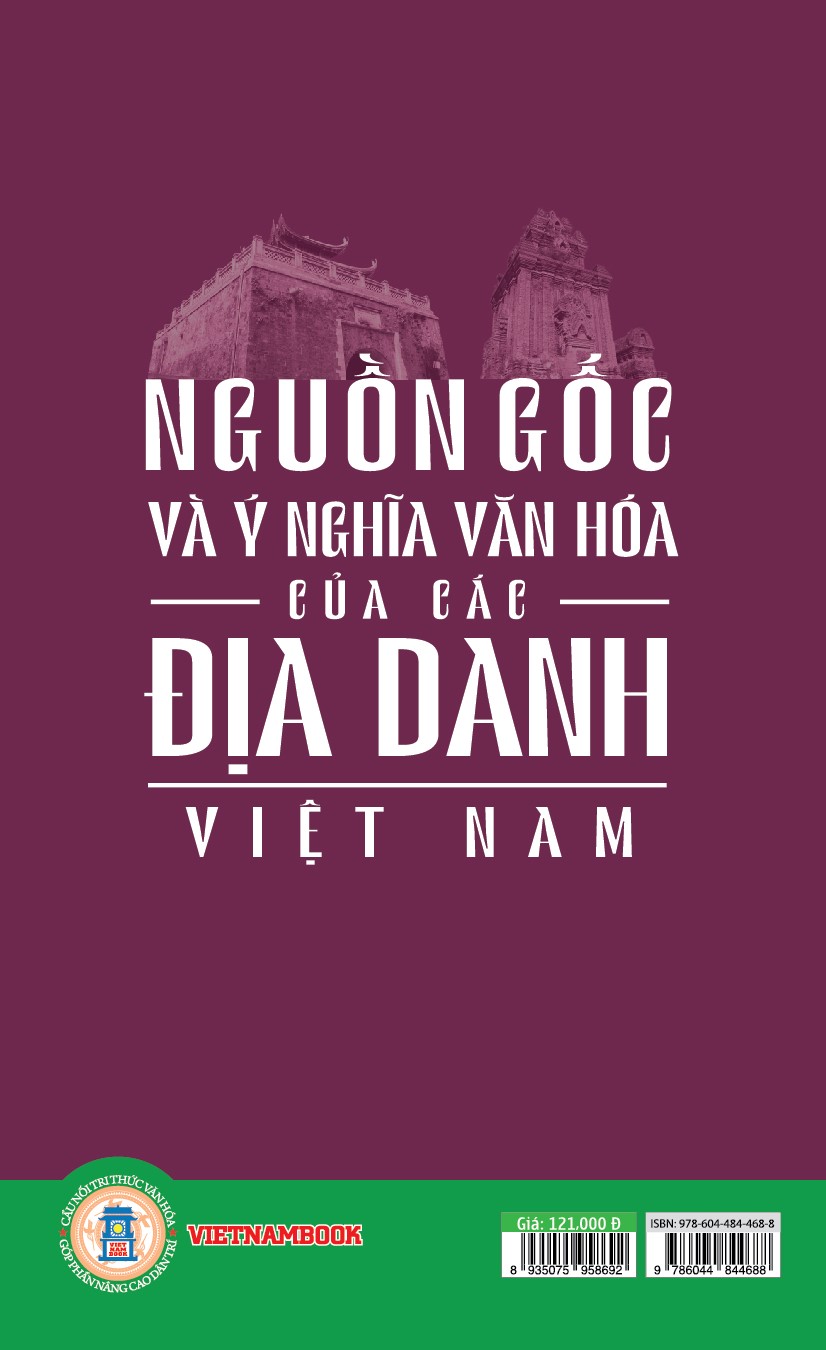 Nguồn Gốc, Ý Nghĩa Văn Hóa Của Các Địa Danh Việt Nam