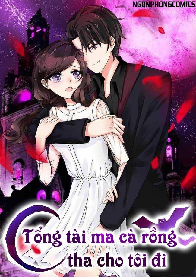 tổng tài ma cà rồng tha cho tôi chapter 31.5 1