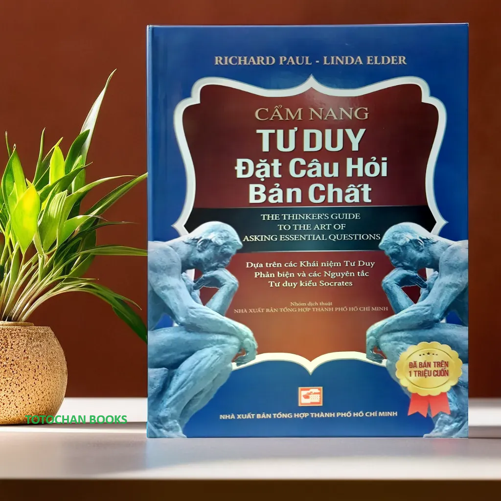 Sách Cẩm nang tư duy đặt câu hỏi bản chất (Tái bản 2024) - NXB