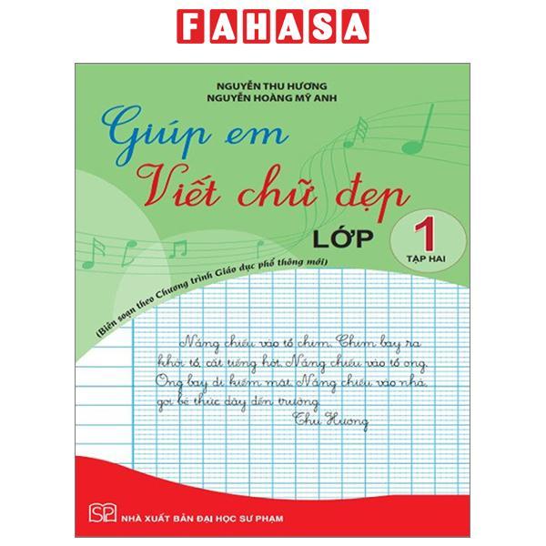 Giúp Em Viết Chữ Đẹp Lớp 1 - Tập 2 - Cánh Diều (Theo Chương Trình Giáo Dục Phổ Thông Mới)