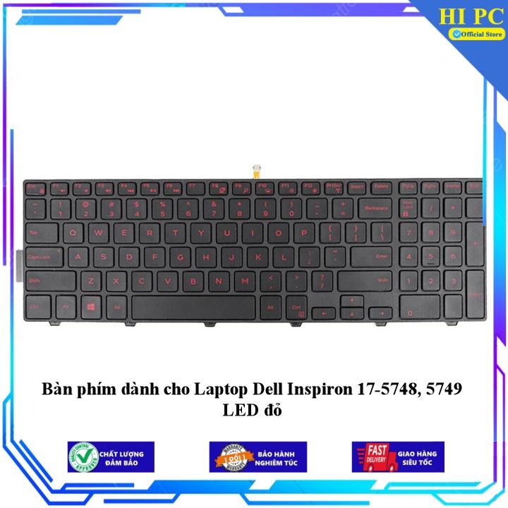 Bàn phím dành cho Laptop Dell Inspiron 17-5748 5749 LED đỏ - Hàng Nhập Khẩu 