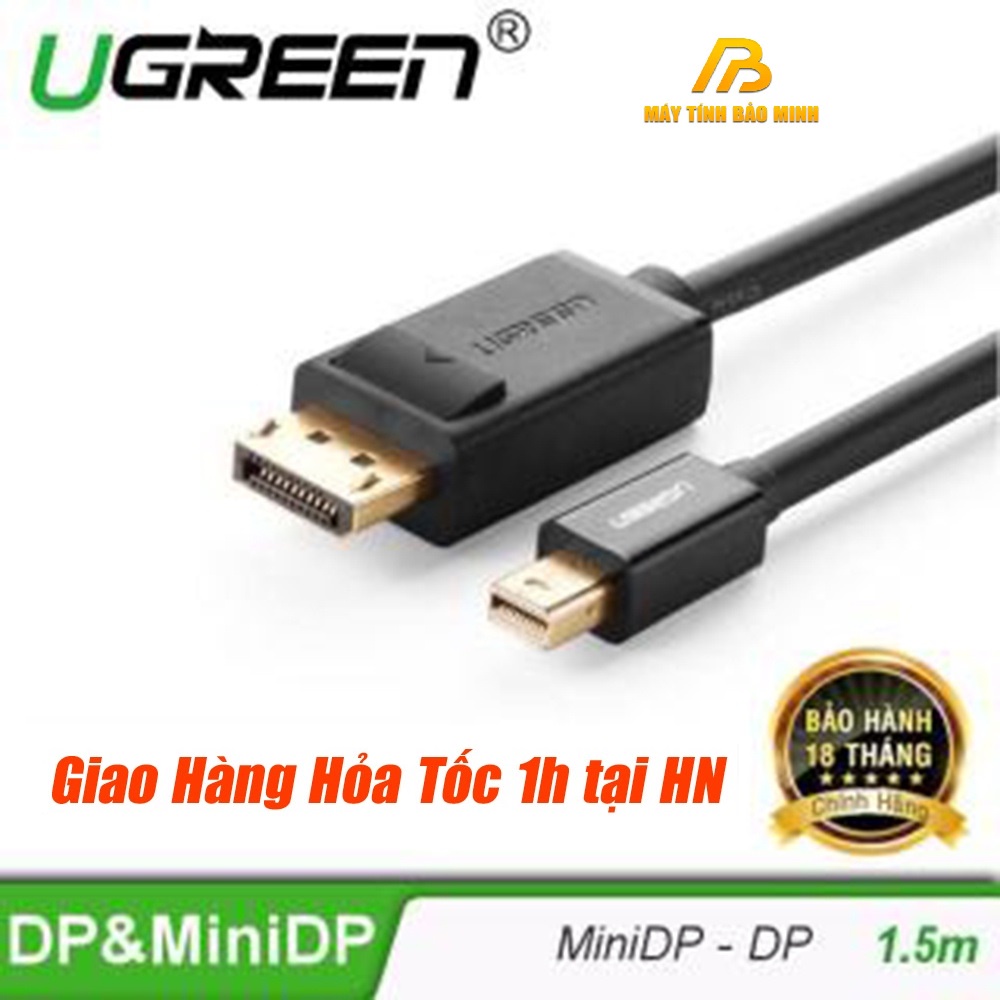 Cáp Mini DisplayPort To Displayport Dài 1,5M Ugreen 10477 Cao Cấp-Hàng Chính Hãng