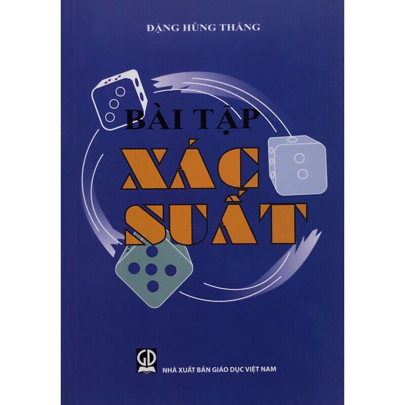 Sách - Mở Đầu Về Lí Thuyết Xác Suất Và Các ứng Dụng + Bài Tập Xác Suất - NXB Giáo Dục - HV - ảnh 8