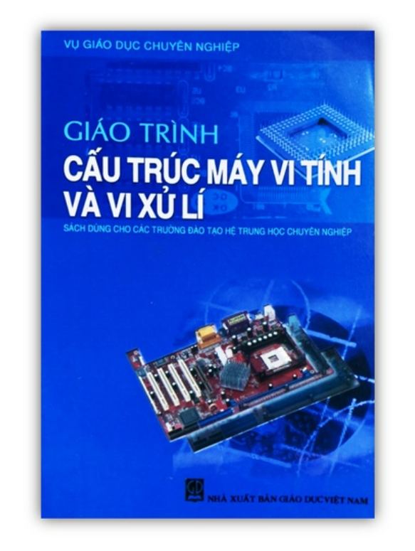 Sách - Giáo Trình Cấu Trúc Máy Vi Tính Và Vi Xử Lý (DN)