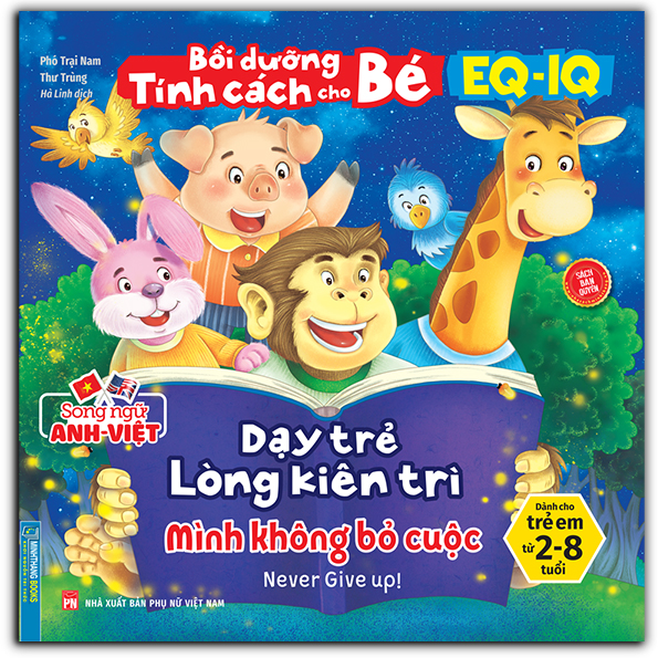 Bồi Dưỡng Tính Cách Cho Bé EQ IQ - Dạy Trẻ Lòng Kiên Trì