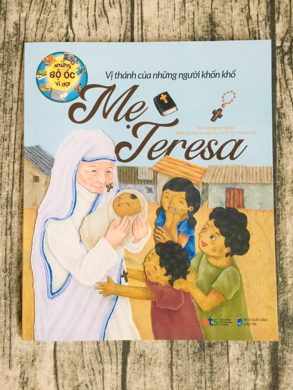 Những Bộ Óc Vĩ Đại : Vị Thánh Của Những Người Khốn Khổ Mẹ Teresa