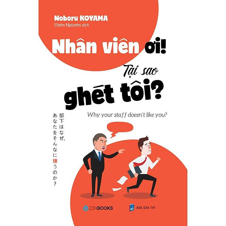 Sách - Nhân Viên Ơi! Tại Sao Ghét Tôi? - Zen