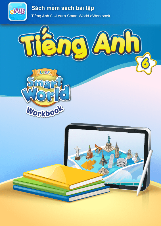 Tiếng Anh 6 i-Learn Smart World Sách mềm sách bài tập